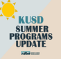 KUSD Summer Programs Update